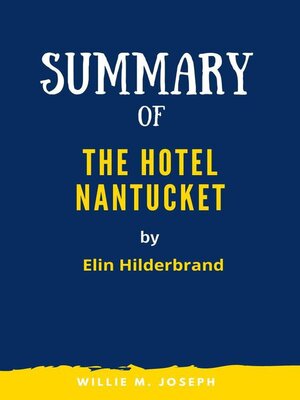 cover image of Summary of the Hotel Nantucket by Elin Hilderbrand